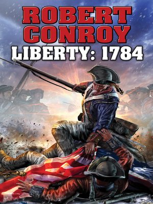 Liberty: 1784 - ebook